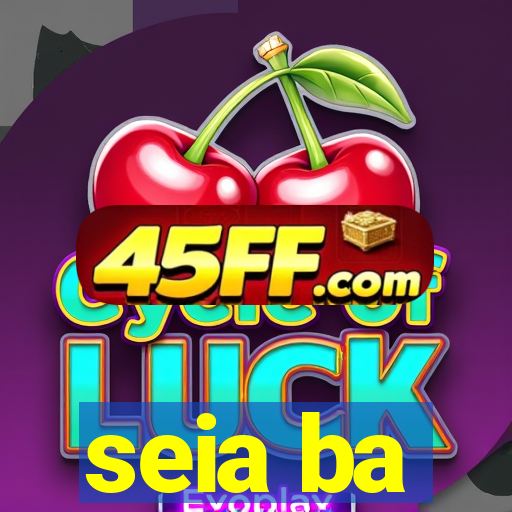 seia ba